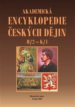 Akademická encyklopedie českých dějin VI. -H/2 - K/1 - Jaroslav Pánek,kolektiv autorů