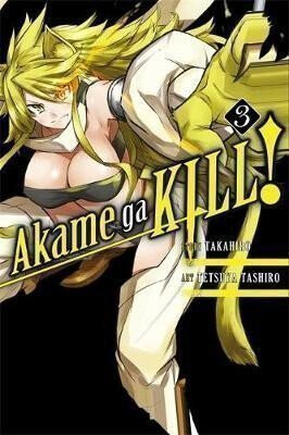 Akame Ga Kill!, Vol. 3 - Takahiro,Tetsuya Tashiro