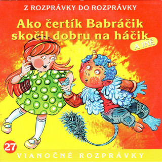 Ako čertík Babráčik skočil dobru na hačik - 
