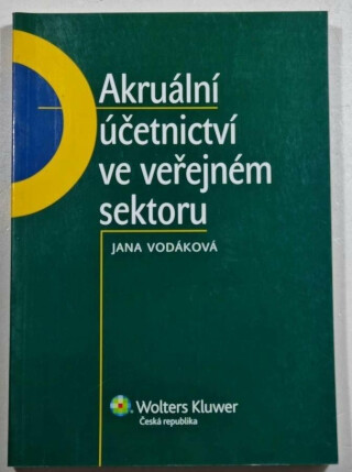 Akruální účetnictví ve veřejném sektoru - Jana Vodáková