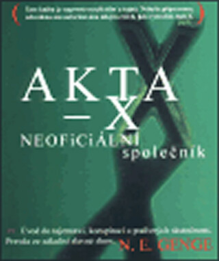 Akta X - Neoficiální společník - N. E. Genge