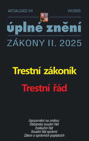 Aktualizace II/4 2025 Trestní zákoník, Trestní řád - neuveden