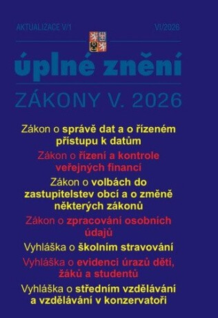 Aktualizace V/1 2026 Zákon o správě dat a o řízeném přístupu k datům, Zákon o řízení a kontrole veřejných financí - kolektiv autorů