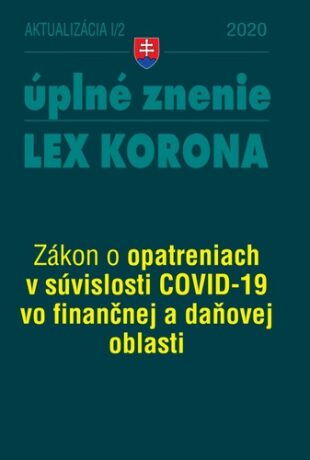 Aktualizácia I-2/2020 –LEX-KORONA – daňová a finančná oblasť - 