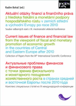 Aktuální otázky financí a finančního práva z hlediska fiskální a monetární podpory... - Radim Boháč