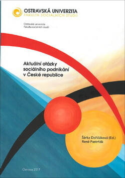 Aktuální otázky sociálního podnikání v České republice - Šárka Dořičáková