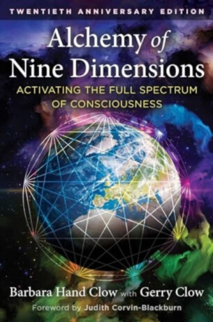Alchemy of Nine Dimensions - Barbara Hand Clowová