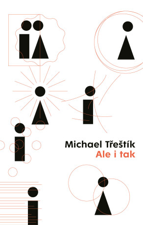 Ale i tak - Michael Třeštík