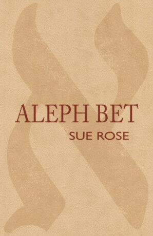 Aleph Bet - Sue Rose