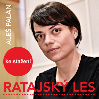 Aleš Palán: Ratajský les - Aleš Palán, Jan Hartl, Igor Bareš, Jana Stryková - audiokniha