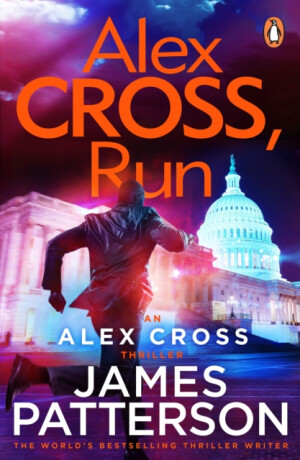 Alex Cross, Run - James Patterson