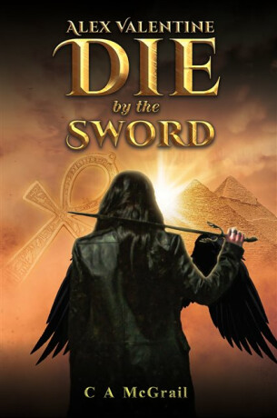 Alex Valentine: Die by the Sword - Frank McGrail