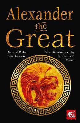 Alexander the Great - Alexandra F. Morris
