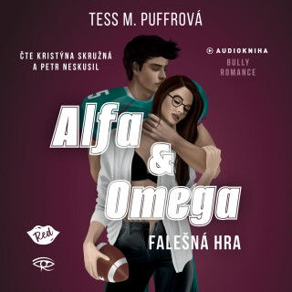 Alfa & Omega: Falešná hra - Tess M. Puffrová