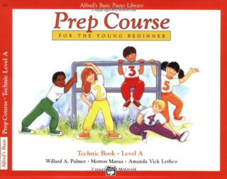 Alfred's Basic Piano Library Prep Course Technic A - Willard Palmer,Amanda Vick Lethco,Morton Manus