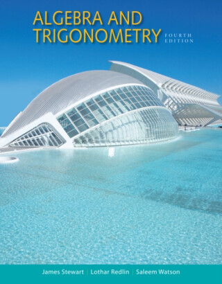 Algebra and Trigonometry - Stewart James, Saleem  Watson, Lothar  Redlin