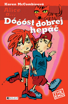 Alice a... Dóóóst dobrej hepáč - Karen McCombieová