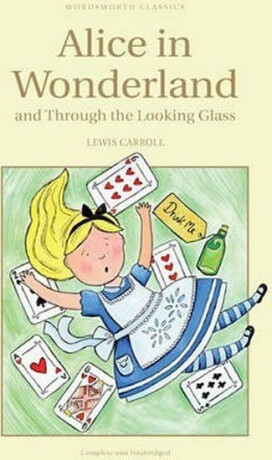 Alice in Wonderland - Lewis Carroll