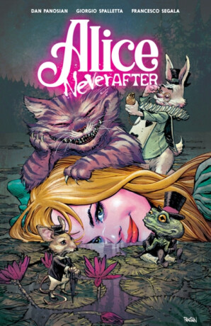 Alice Never After - Dan Panosian
