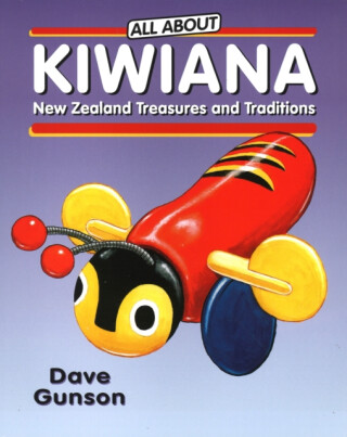 All About Kiwiana - Dave Gunson