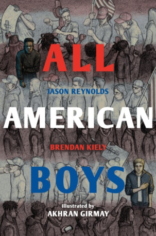 All American Boys - Brendan Kiely,Jason Reynolds