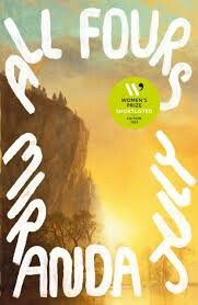 All Fours - Miranda July