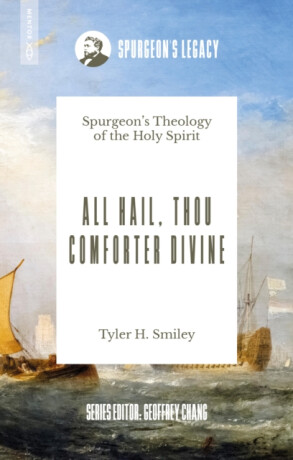 All Hail, Thou Comforter Divine - Tyler H. Smiley