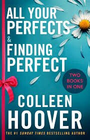 All Your Perfects / Finding Perfect Bind-up - Colleen Hooverová