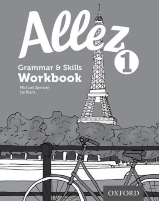Allez 1 Grammar & Skills Workbook (Pack of 8) - Liz Black,Michael Spencer