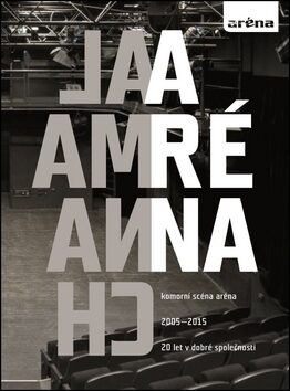 Almanach Aréna 20 let v dobré společnosti - 