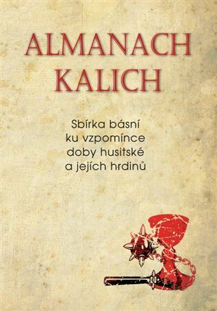 Almanach Kalich - Daniel Landa,Miroslav Houška,Jaroslav Janovec,Jan „Visáč”  Poklop