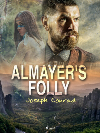 Almayer's Folly - Joseph Conrad