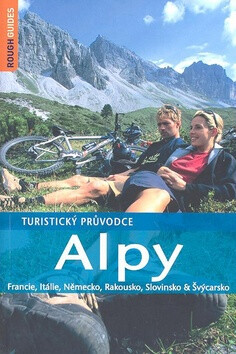 Alpy - turistický průvodce - Libor Kozák,Jaroslav Luner