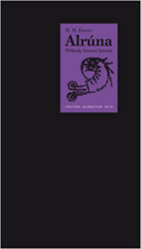 Alrúna - Hanns Heinz Ewers