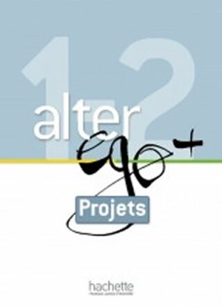 Alter Ego + 1+2 Livret projets - kolektiv autorů