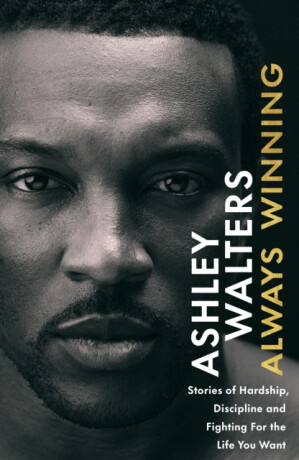 Always Winning - Ashley Walters,Chris Isaie