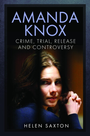 Amanda Knox - Helen Saxton