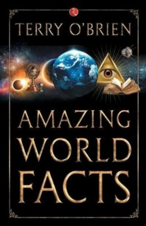 Amazing World Facts - Terry O'Brien