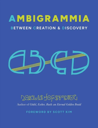 Ambigrammia - Hofstadter Douglas