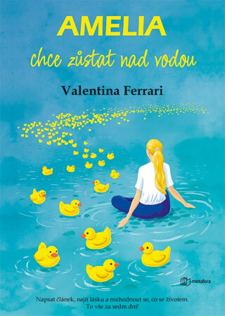Amelia chce zůstat nad vodou - Valentina Ferrari
