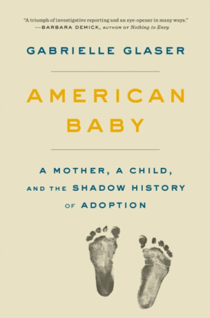 American Baby - Gabrielle Glaser