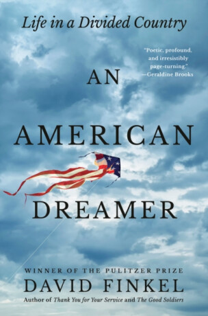 American Dreamer, An - David Finkel