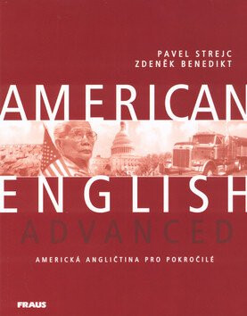 American English Advanced - Pavel Strejc,Zdeněk Benedikt