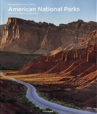 American National Parks: Pacific Islands, Western & Southern USA - Melanie Pawlitzki,Sabine von Kienlin