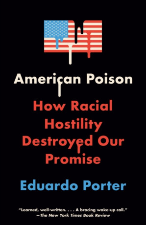 American Poison - Eduardo Porter