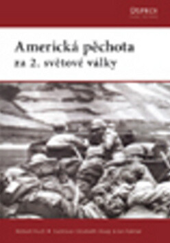 Americká pěchota za 2. světové války - Robert Rush