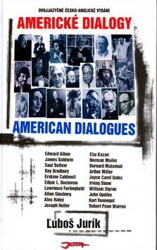 Americké dialogy / American Dialogues - Ľuboš Jurík