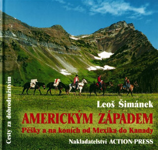Americkým západem - Leoš Šimánek