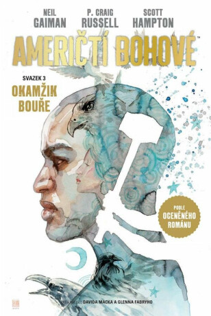 Američtí bohové 3 - Okamžik bouře - Neil Gaiman, Russell P. Craig Russell