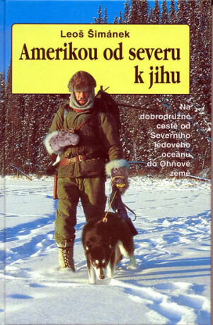 Amerikou od severu k jihu - Leoš Šimánek
